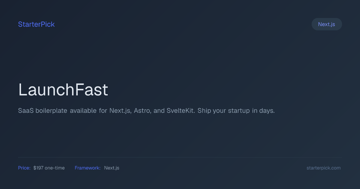 LaunchFast - Boilerplate Review & Features | StarterPick